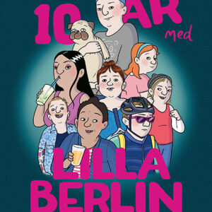 10 år med Lilla Berlin