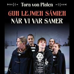 Guh lejmeh sámieh/När vi var samer
